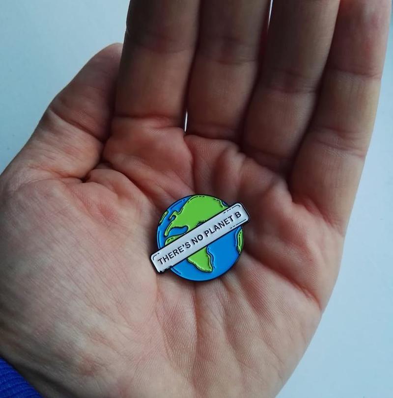 No Planet B Metal Pin