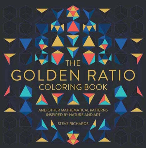 The Golden Ratio Coloring Book cover, a dark navy field of colorful geometric polyhedra