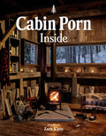 Cabin Porn: Inside cover: a dim wooden cabin interior with shelves, a wood stove glowing and a snowy view through tall windows