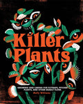 Killer Plants hardcover cover with carnivorous plant illustration